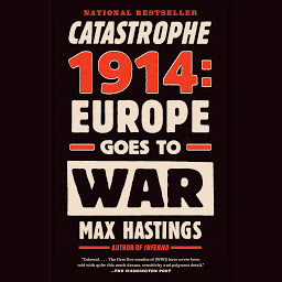 Icon image Catastrophe 1914: Europe Goes to War