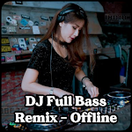 Cover Image of Tải xuống DJ Full Bass Remix - Offline  APK