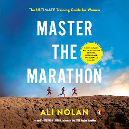 Icon image Master the Marathon: The Ultimate Training Guide for Women