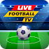 Football TV Live - Streaming2.0.5