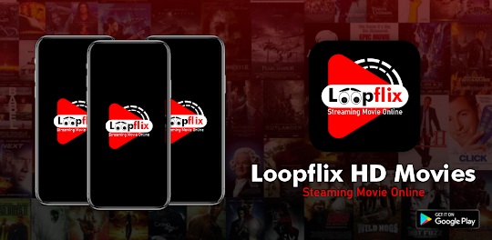 Loopflix - HD Movies Online