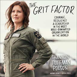 නිරූපක රූප The Grit Factor: Courage, Resilience, and Leadership in the Most Male-Dominated Organization in the World