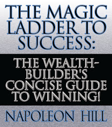 「The Magic Ladder to Success: The Wealth-Builder's Concise Guide to Winning!」圖示圖片