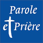Cover Image of Download Parole et Prière  APK