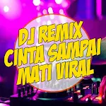Cover Image of Download DJ Cinta Sampai Mati Full Bass  APK