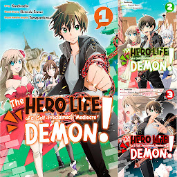 Icon image The Hero Life of a (Self-Proclaimed) “Mediocre” Demon!