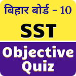 Cover Image of Download SST Objective Class 10 Bihar Board | Online Quiz 1.0 APK