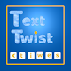 text twist -  word games Windowsでダウンロード