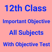 12TH OBJECTIVE ALL SUBJECT VVI OBJECTIVE