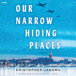 Obraz ikony: Our Narrow Hiding Places: A Novel