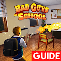Tips for Bad Guys At School Simulator Mobile App