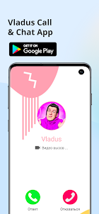 Vladus Video Call and Chat