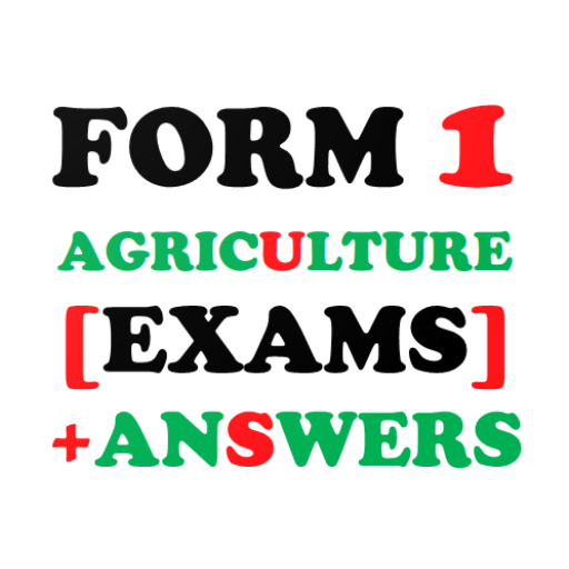 Agriculture Form1 Exams +Ans