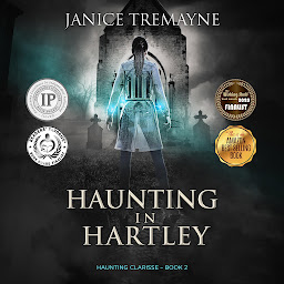 Icon image Haunting in Hartley: A Supernatural Suspense Horror (Haunting Clarisse Book 2): A Supernatural Suspense Horror