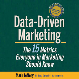 Icon image Data-Driven Marketing: The 15 Metrics Everyone in Marketing Should Know