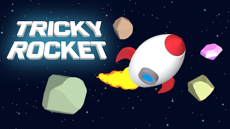 Tricky Rocket - Flying Through Space