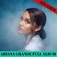 Ariana Grande Songs Offline 2020 - Positions Download on Windows