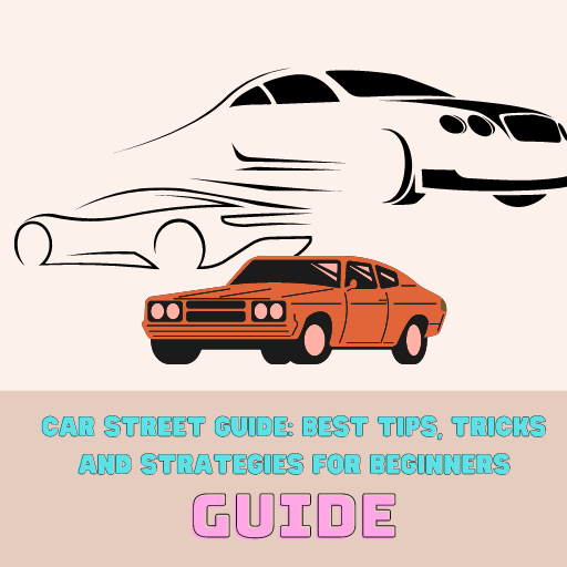 Car X Street guide For beginne