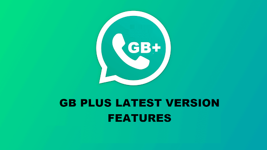 GB App Latest Version 2023