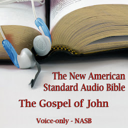 「The Gospel of John: The Voice Only New American Standard Bible (NASB)」のアイコン画像