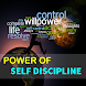 The Power of Self Discipline