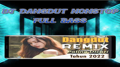 Dj Dangdut Nonstop Full Bass