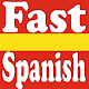 Download Fast Spanish For PC Windows and Mac