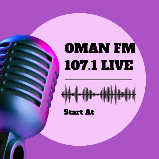 Oman FM 107.1 live
