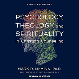 Icon image Psychology, Theology, and Spirituality in Christian Counseling