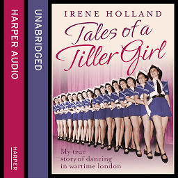 Icon image Tales of a Tiller Girl