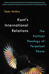 Icon image Kant's International Relations: The Political Theology of Perpetual Peace