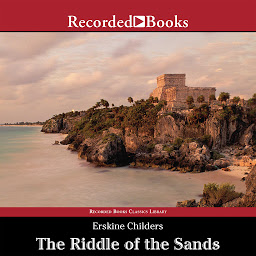 Icon image The Riddle of the Sands