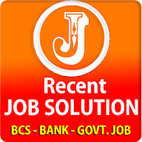 Recent Job Solution for BCS and BANK Exams