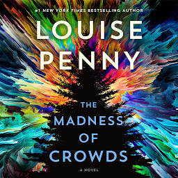 Icon image The Madness of Crowds: A Novel