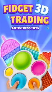 Fidget Trading:Antistress Toys