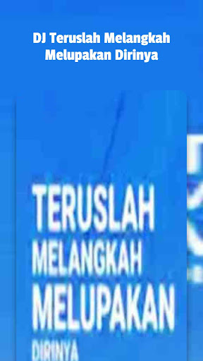 DJ Teruslah Melangkah Screenshot 1 - AppWisp.com