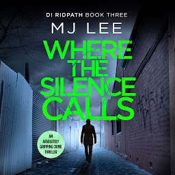 Icon image Where the Silence Calls (DI Ridpath Crime Thriller)