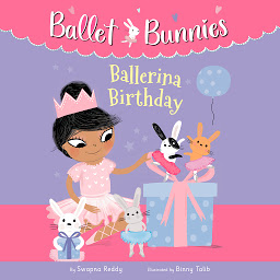 Icon image Ballet Bunnies #3: Ballerina Birthday