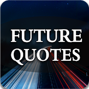 Top 50 Lifestyle Apps Like Best Quotes about the Future and the Past 2018 - Best Alternatives