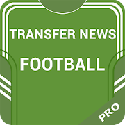 Football Transfer News Pro