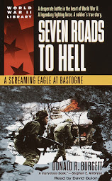 Obraz ikony: Seven Roads to Hell: A Screaming Eagle at Bastogne