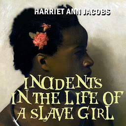 Obraz ikony: Incidents in the Life of a Slave Girl