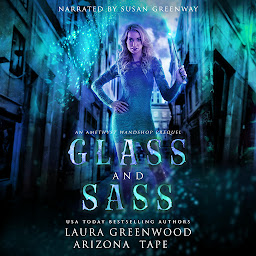 Icon image Glass and Sass: An Amethyst's Wand Shop Mysteries Prequel