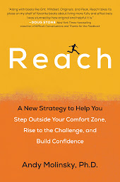 Kuvake-kuva Reach: A New Strategy to Help You Step Outside Your Comfort Zone, Rise to the Challenge , and Build Confidence