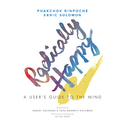 Icon image Radically Happy: A User's Guide for the Mind