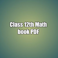 Class 12 Mathematics NCERT BOOK PDF