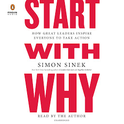 Imaginea pictogramei Start with Why: How Great Leaders Inspire Everyone to Take Action