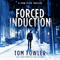 Icon image Forced Induction: A John Tyler Thriller