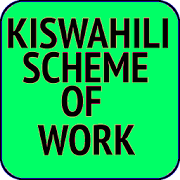 KISWAHILI SCHEME OF WORK