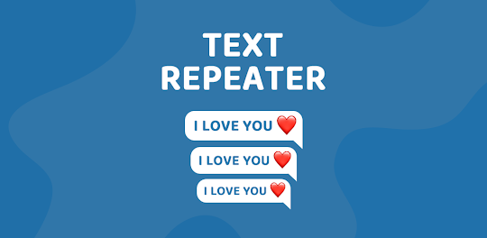 Text Repeater: Auto Repeat